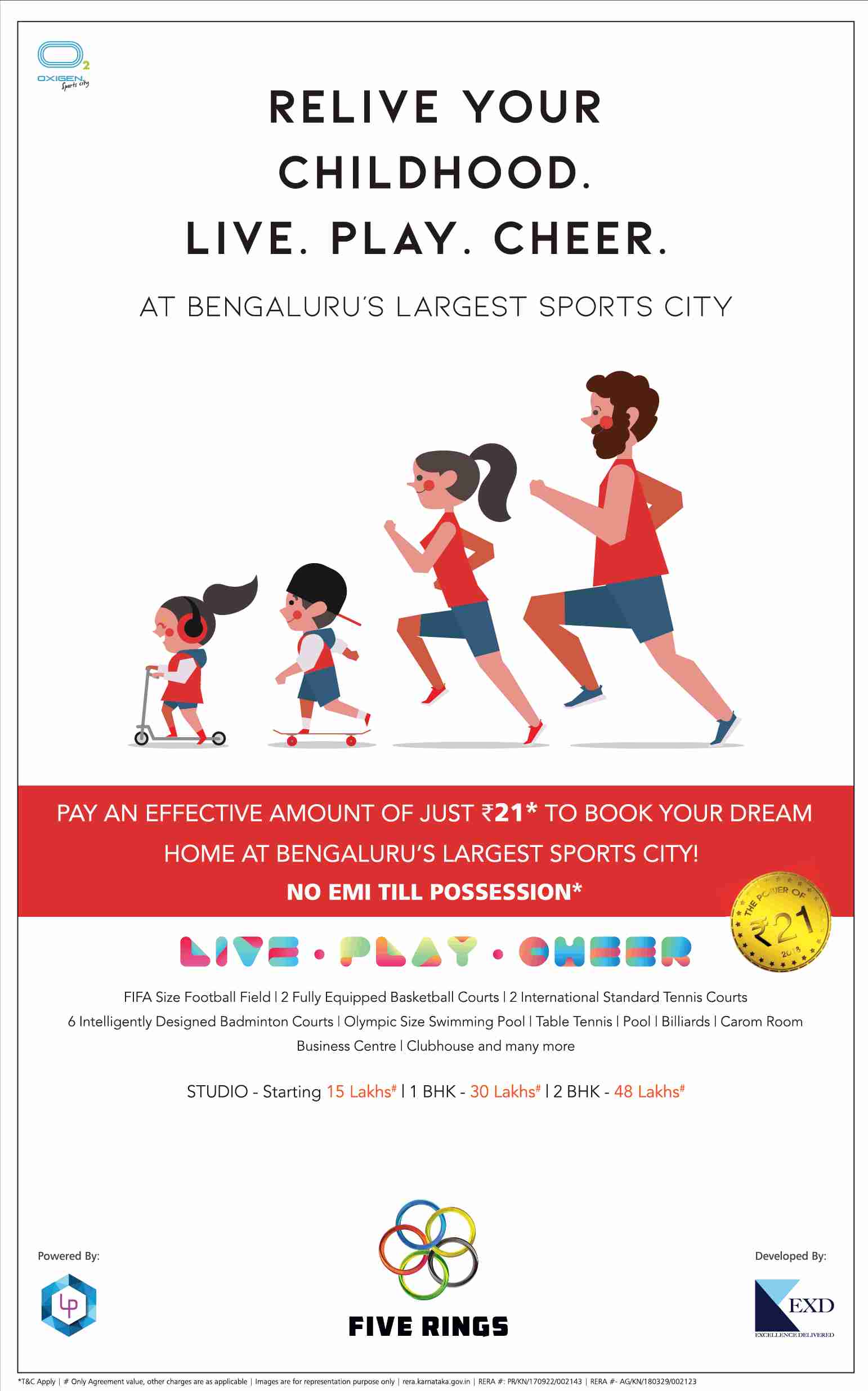 Pay an effective amount of just Rs. 21 to book your dream home at EXD Five Rings in Bangalore